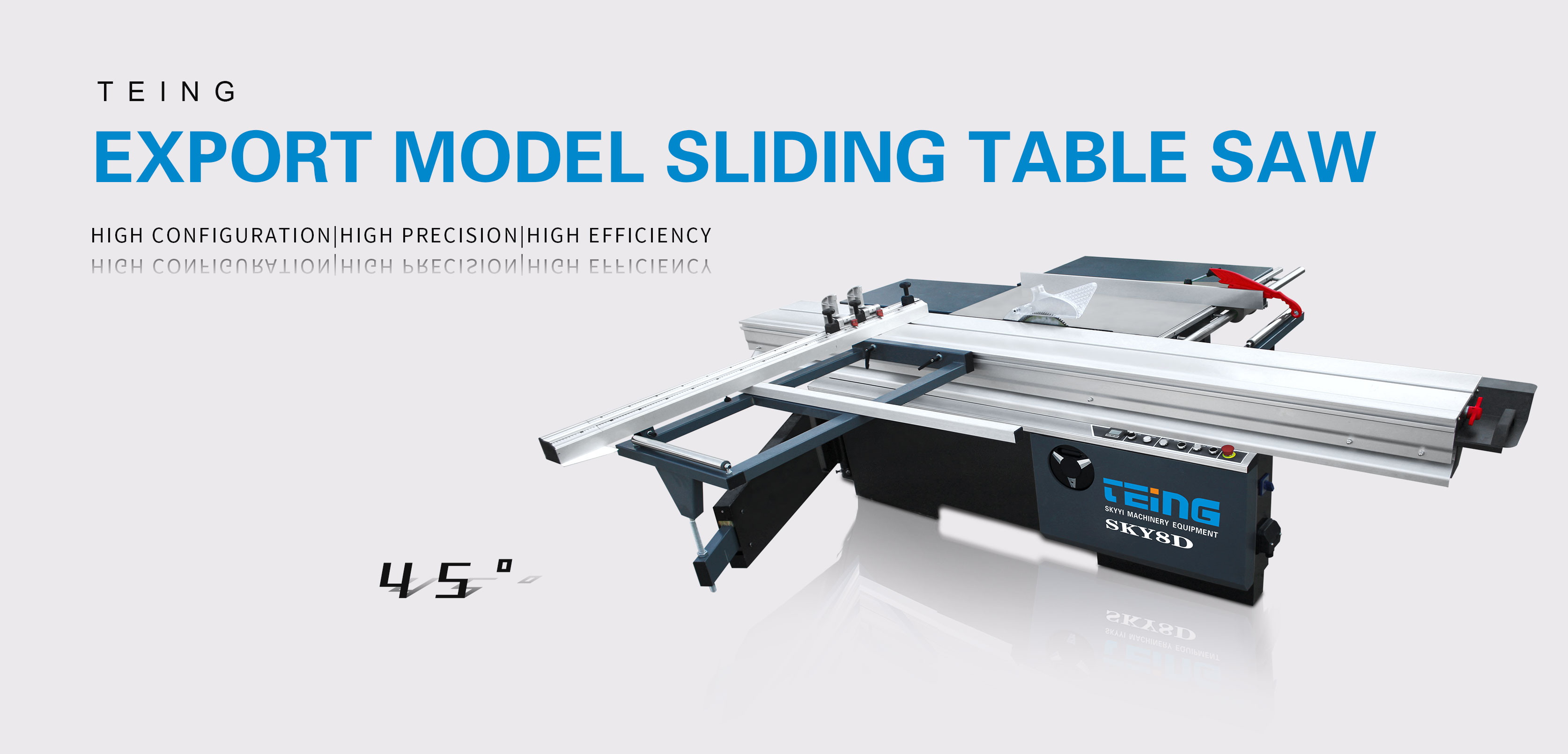 Export Style Sliding Table Saw SKY8D45°
